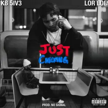 Just Checking... ft. Lor Loe & No Signal cover art