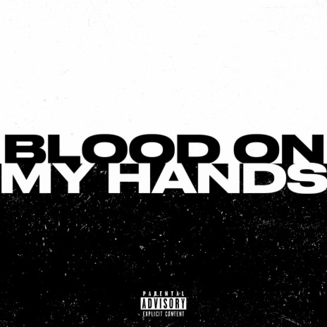 Blood On My Hands cover art