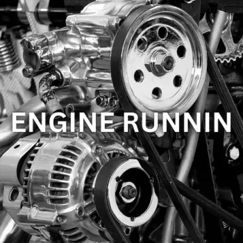 Engine Runnin cover art