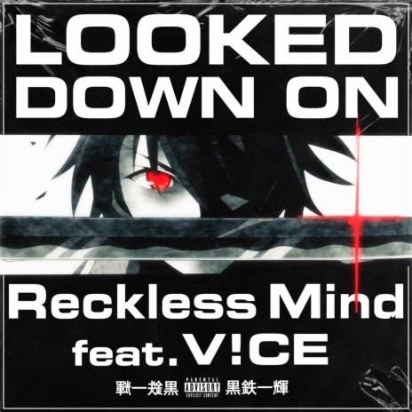 Looked Down On ft. V!CE cover art