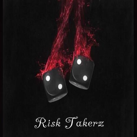 RISK TAKERZ ft. Double006ix & Niko Laflame cover art