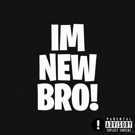 IM NEW BRO! ft. Ratio Allah cover art