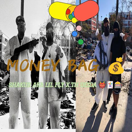MONEY BAG ft. Th deida