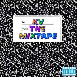 KV THE MIXTAPE