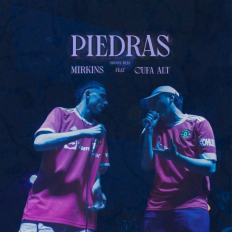 Piedras ft. Cufa ALT & Skinny Rees cover art