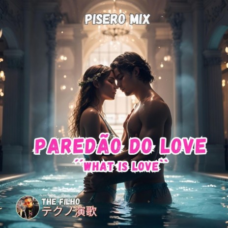 Paredão do love