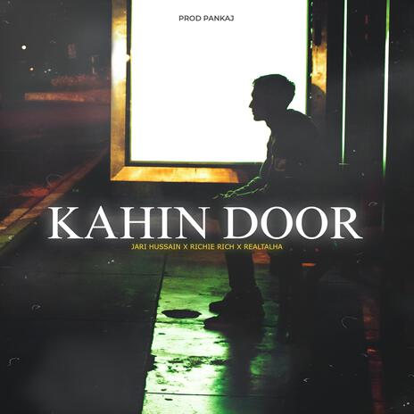 KAHIN DOOR ft. Richie Rich & Jari Hussain