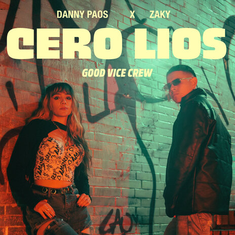 CERO LIOS ft. Good Vice Crew & Danny Paos cover art