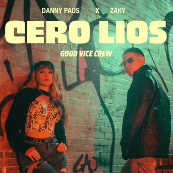 CERO LIOS ft. Good Vice Crew & Danny Paos cover art
