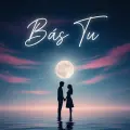 Bas Tu