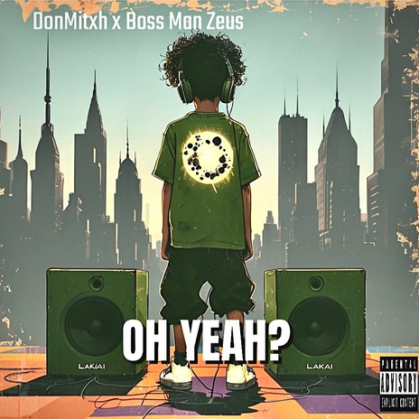 Oh Yeah? ft. Boss Man Zeus cover art
