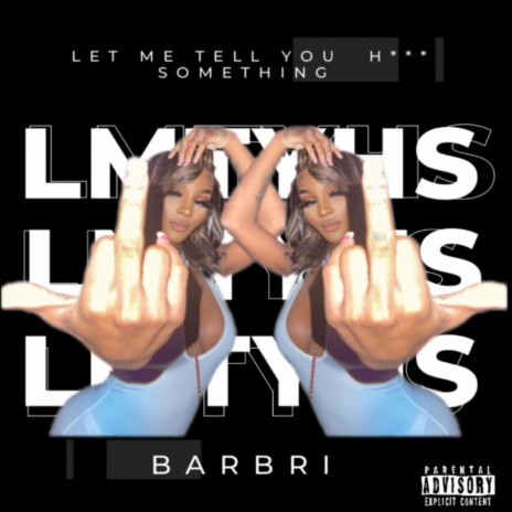 Let Me Tell You Hoes Something cover art