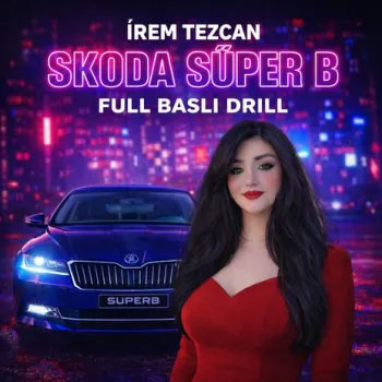 Skoda Superb Süper Be AŞKIM FULL BASS DRİLL (FULL BASS DRİLL) cover art