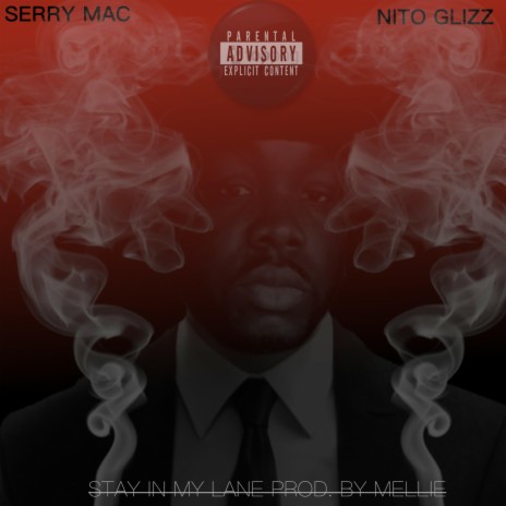 STAY IN MY LANE ft. Nito Glizz cover art