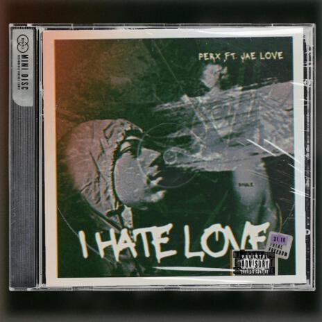I Hate Love cover art