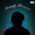 Divinely Protected
