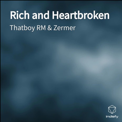 Rich and Heartbroken ft. Zermer cover art