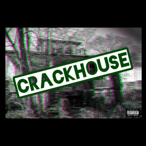 CRACKHOUSE cover art