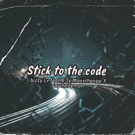 Stick to the code ft. Ty maxxtheopp jaytheDemon