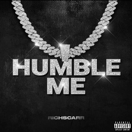 Humble Me