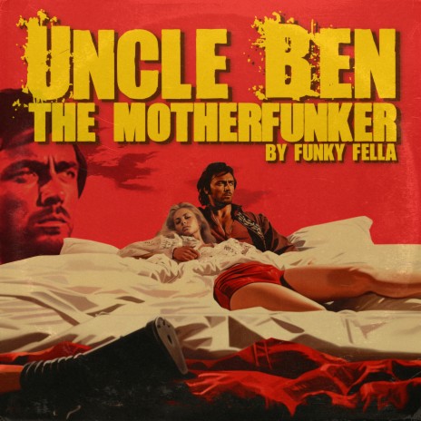 Uncle Ben The Motherfunker cover art