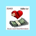 Rich and Heartbroken ft. Zermer