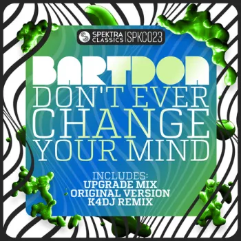 Don't Ever Change Your Mind cover art