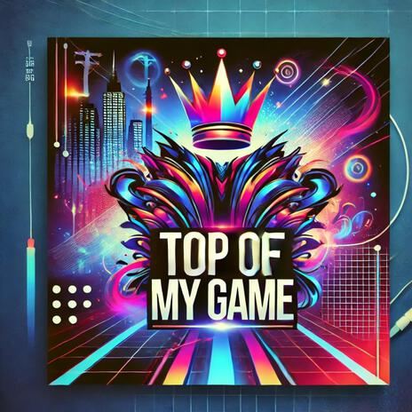 Top of My Game cover art