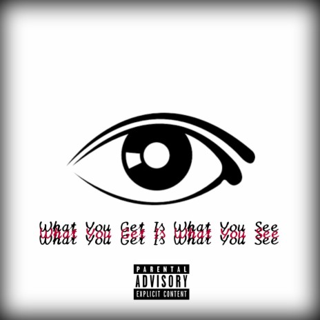 What You Get Is What You See cover art
