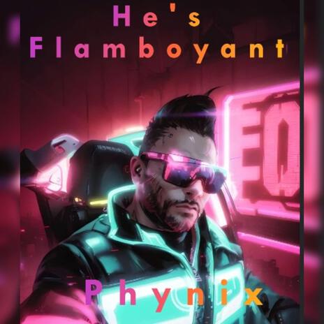 He's Flamboyant cover art