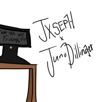 how are we friends? ft. Juno Dillinger cover art