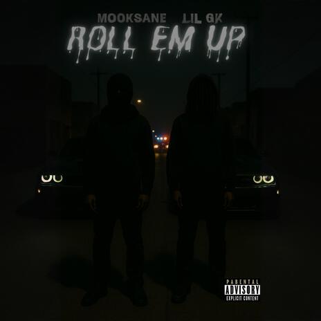Roll Em Up ft. Mooksane cover art