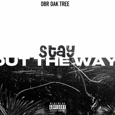 STAY OUT THE WAY cover art