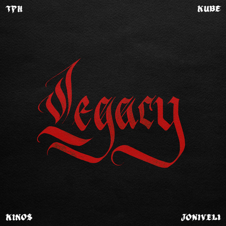 Legacy ft. Kube, Kalle Kinos & Joniveli