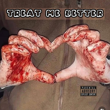 Treat Me Better cover art
