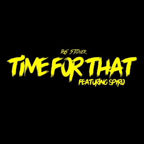 Time For That ft. Spyro cover art
