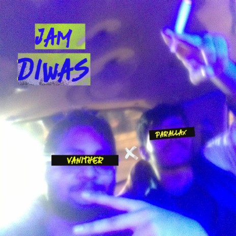 Jam Diwas ft. Parallax Beatz cover art