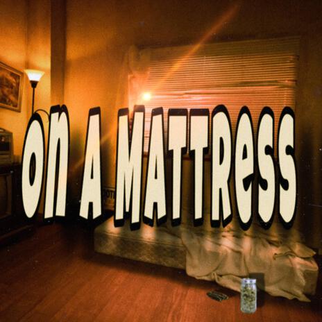 On a Mattress (Sped up) cover art