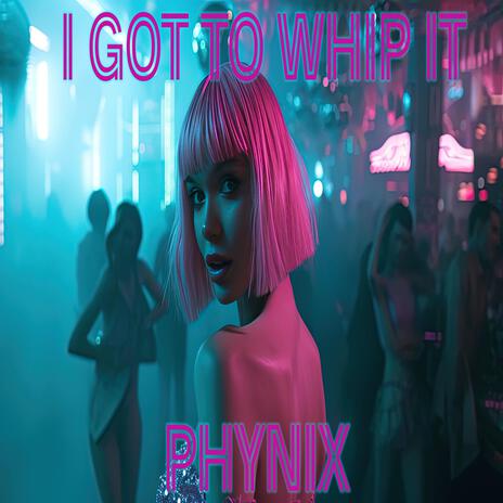 I got to whip it cover art