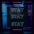 Stay (Remix)