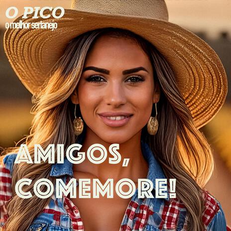 Amigos, Comemore! cover art