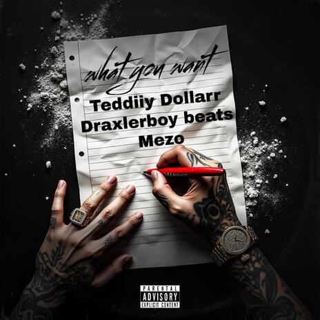 What you want ft. Draxlerboy Beats & Mezo cover art
