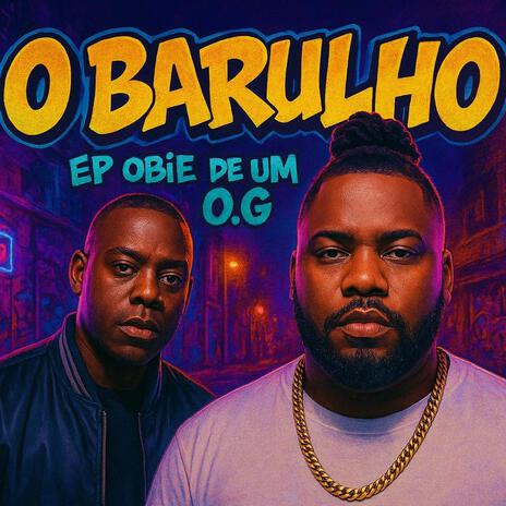 O Barulho ft. Yadii cover art