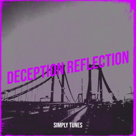 Deception Reflection