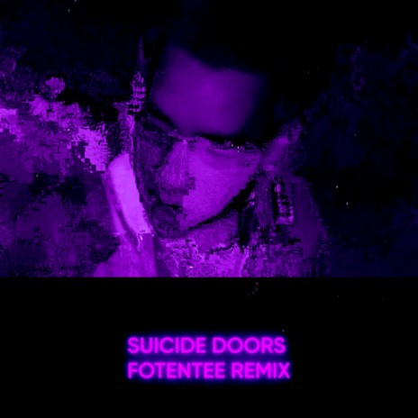Suicide Doors (Fotentee Remix) ft. Việt Tài Chính & Fotentee cover art