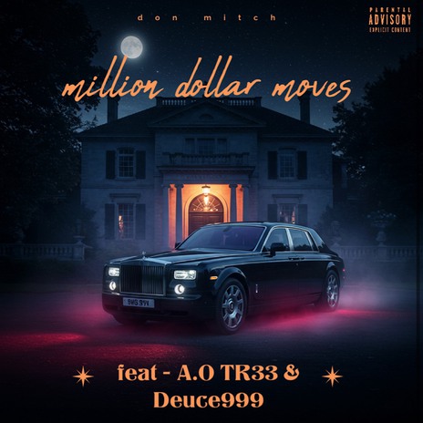 Million Dollar Moves ft. A.O. TR33 & Deuce999 cover art