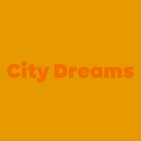 City Dreams ft. DonNa cover art