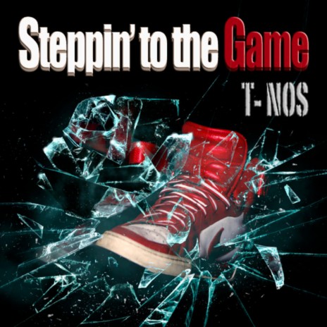 Steppin' to the Game ft. Tiro Fijo