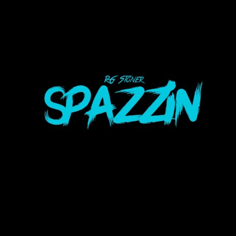Spazzin cover art
