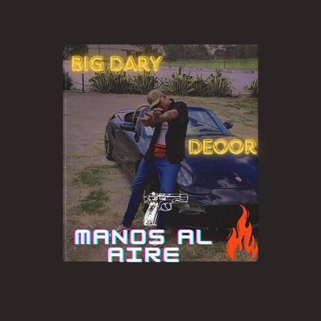 Manos al aire ft. Big Dary mfh latino cover art